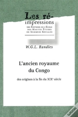 Capa do artigo L' Ancien Royaume Du Congo ; Des Origines À La Fin Du Xix Siècle