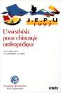 L Anesthesie Pour Chirurgie Orthopedique - Preview
