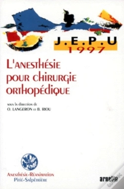 Capa do artigo L Anesthesie Pour Chirurgie Orthopedique