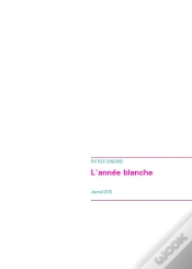 Capa do artigo L Annee Blanche - Journal 2018