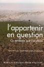 L' Appartenir En Question : Ce Territoire Que J'Ai Choisi - Preview
