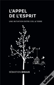 Capa do artigo L Appel De L Esprit - Une Initiation Entre Ciel Terr