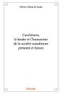L Architecte, Le Leader Et L Humaniste De La Societe Canadienne Presente Et Future - Preview