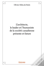 Capa do artigo L Architecte, Le Leader Et L Humaniste De La Societe Canadienne Presente Et Future