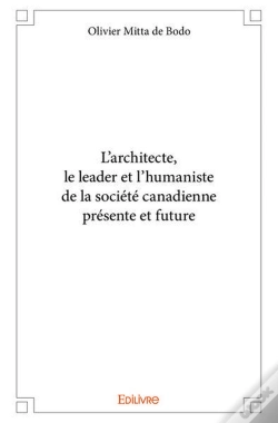 Capa do artigo L Architecte, Le Leader Et L Humaniste De La Societe Canadienne Presente Et Future