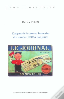 Capa do artigo L Argent De La Presse Françaisedes Années 1820 À Nos Jours