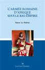 L Armee Romaine D Afrique Sous Le Bas Empire - Preview