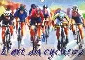Capa do artigo L Art Du Cyclisme Calendrier Mural 2018 Din A3 Horizontal