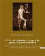 L Art Du Theatre La Voix Le Geste La Prononciation - Le Guide De Reference De Sarah - Preview