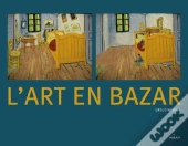 L Art En Bazar