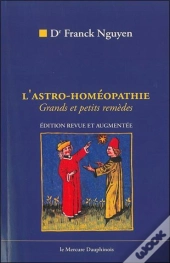 L' Astro-Homeopathie - Grands Et Petits Remedes
