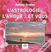 L Astrologie L Amour Et Vous