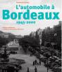L Automobile A Bordeaux 1945-2000 - Preview