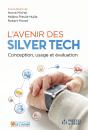 L’Avenir Des Silver Tech - Preview