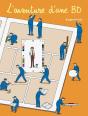 L Aventure D'Une Bd - Preview