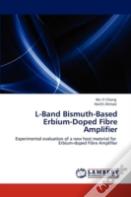 L-Band Bismuth-Based Erbium-Doped Fibre Amplifier