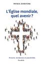 L Eglise Mondiale, Quel Avenir ? - Preview