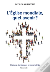 L Eglise Mondiale, Quel Avenir ?