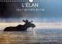 L Elan Geant Des Forets Du Nord Calendrier Mural 2018 Din A4 Horizontal - Preview