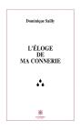 L Eloge De Ma Connerie - Preview
