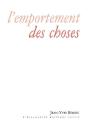 L' Emportement Des Choses - Preview