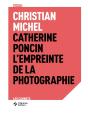 L Empreinte De La Photographie - Preview