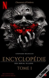 L Encyclopedie Des Serial Killers