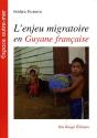 L' Enjeu Migratoire En Guyane Française - Preview