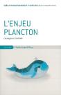 L' Enjeu Plancton : L'Écologie De L'Invisible - Preview