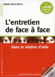 L Entretien De Face A Face