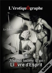 Capa do artigo L Erotiquographe - Journal Intime D Un Libvre D E