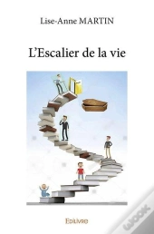 L Escalier De La Vie