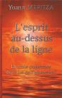 L Esprit Au Dessus De La Ligne - La Vraie Puissance De La Loi D - Preview