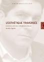 L' Esthétique Traversée : Psychanalyse,Semiotique,Phenomenologie - Preview