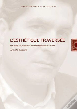 Capa do artigo L' Esthétique Traversée : Psychanalyse,Semiotique,Phenomenologie