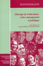 L' Europe De L'Éducation : Entre Management Et Politique - Preview