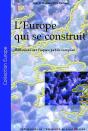 L Europe Qui Se Construit Reflexions Sur L'Espace Public Europeen - Preview