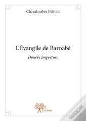 L Evangile De Barnabe - Double Imposture