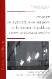 Capa do artigo L Exclusion De La Procedure De Passation De La Commande Publique - Vol166 - L Examen Des Candidature