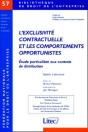 L Exclusivite Contractuelle Et Les Comportements Opportunistes - Preview