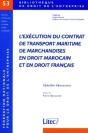 L Execution Du Contrat De Transport Maritime De Marchandises En Dt Marocain Et En Dt Francais - Preview