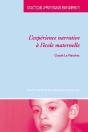 L' Expérience Narrative À L'École Maternelle - Preview