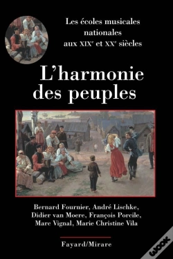 Capa do artigo L Harmonie Des Peuples : Les Écoles Musicales Nationales Aux Xixe Et Xxe Siècles