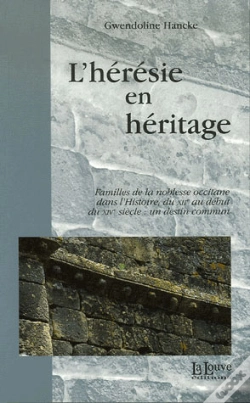 Capa do artigo L' Heresie En Heritage : Familles De La Noblesse Occitane