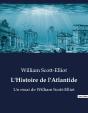 L Histoire De L Atlantide - Un Essai De William Scott Elli - Preview