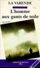 L Homme Aux Gants De Toile
