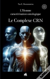 L Homme Caracterisation Ontologique Le Complexe Crn