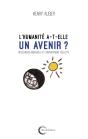L Humanite A-T-Elle Un Avenir - Preview