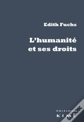 L' Humanite Et Ses Droits