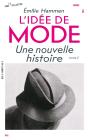 L' Idée De Mode (T.2) : Une Nouvelle Histoire - Preview